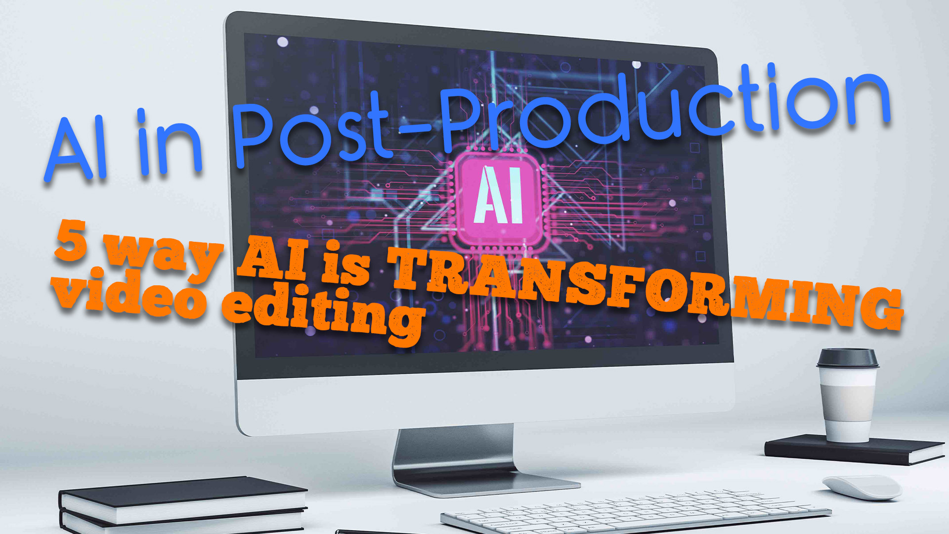 ai in post-production